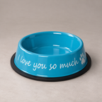 Blue I Love You So Much stainless steel dog bowl